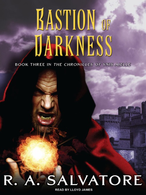 Title details for Bastion of Darkness by R. A. Salvatore - Available